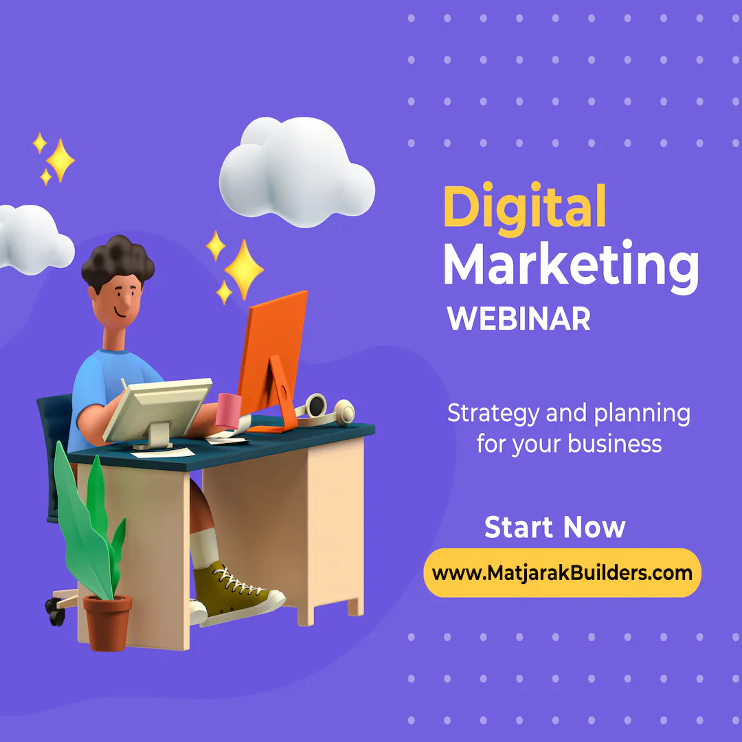 matjarak-builders-elite-digital-marketing-webinar-and-strategy-planning